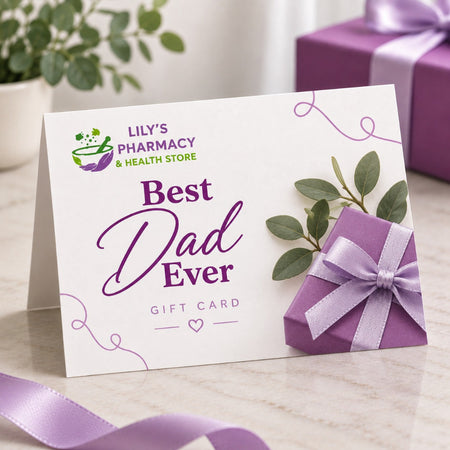 Lilys Pharmacy "Best Dad Ever" Gift Card- Lillys Pharmacy and Health Store