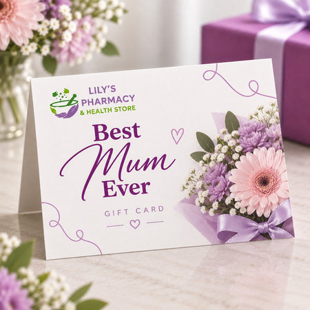 Lilys Pharmacy "Best Mum Ever" Gift Card- Lillys Pharmacy and Health Store