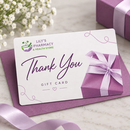 Lilys Pharmacy "Thank You" Gift Card- Lillys Pharmacy and Health Store